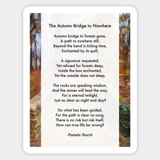 The Autumn Bridge to Nowhere Poem by Pamela Storch Sticker